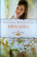 https://pogodanaczytanie.blogspot.com/2018/06/dotyk-sonca-0-karolina-wilczynska.html