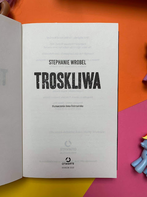 "Troskliwa" Stephanie Wrobel