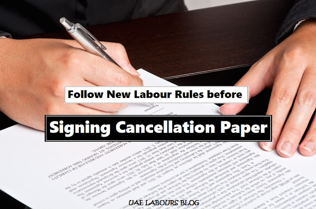 UAE Visa Cancellation Rules every bit per UAE LABOUR LAW Legal Steps to Follow Before Leaving Job inwards UAE