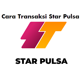 Cara Transaksi Star Pulsa