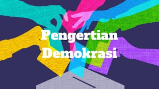 Pengertian Demokrasi