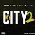 MP3 :Razah ft. Chinx & French Montana – My City 2