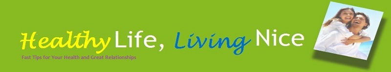 Healthy Life, Living Nice