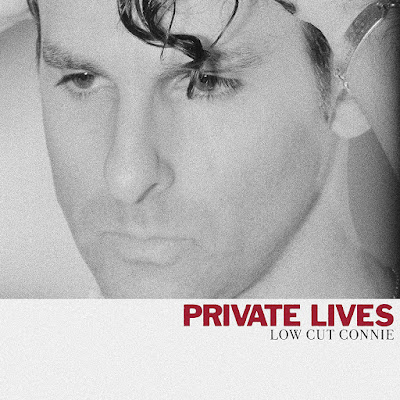 Private Lives Low Cut Connie Album