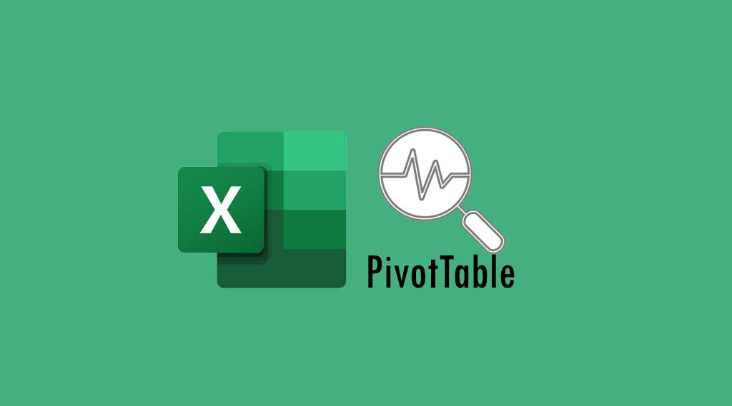 PivotTable Excel