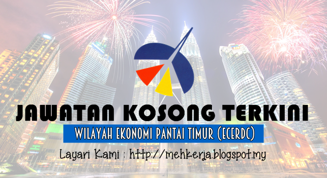 Jawatan Kosong di The East Coast Economic Region 