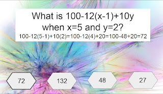 What is 100-12(x-1)+10y  when x=5 and y=2? 100-12(5-1)+10(2)=100-12(4)+20=100-48+20=72