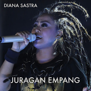 MP3 download Diana Sastra - Juragan Empang - Single iTunes plus aac m4a mp3