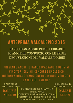 Anteprima Valcalepio 2015 15-16 Ottobre Ex-Convento di Astino Bergamo