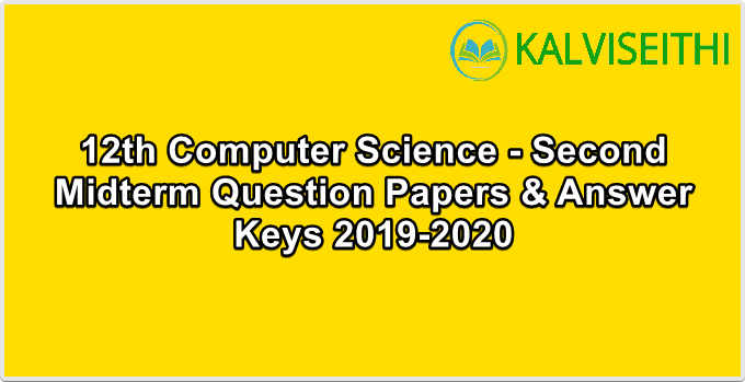 12th Computer Science - Second Midterm Original Answer Key 2019-2020 (Namakkal District ) | Shri Krishna Academy - (English Medium)