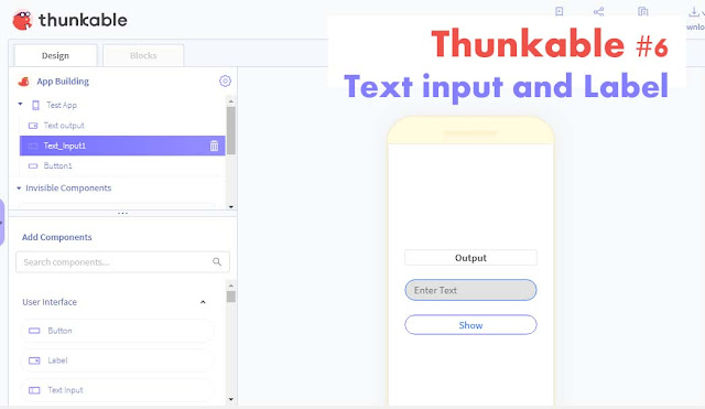 Text Input and Label Thunkable