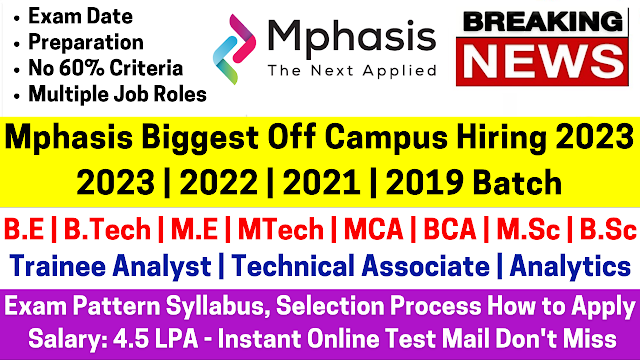 Mphasis Off Campus Drive 2023, 2022, 2021-2019 Batch As Specialist Associate Engineer Role