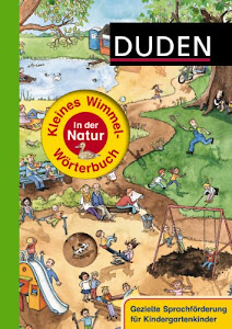 Duden - Kleines Wimmel-Wörterbuch - In der Natur (Duden Wimmelwörterbücher)