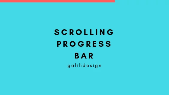 Cara Membuat Scrolling Progress Loading Bar di Blogger Cara Membuat Scrolling Progress Bar di Blogger