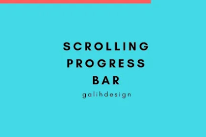 Cara Menciptakan Scrolling Progress Kafe Di Blogger