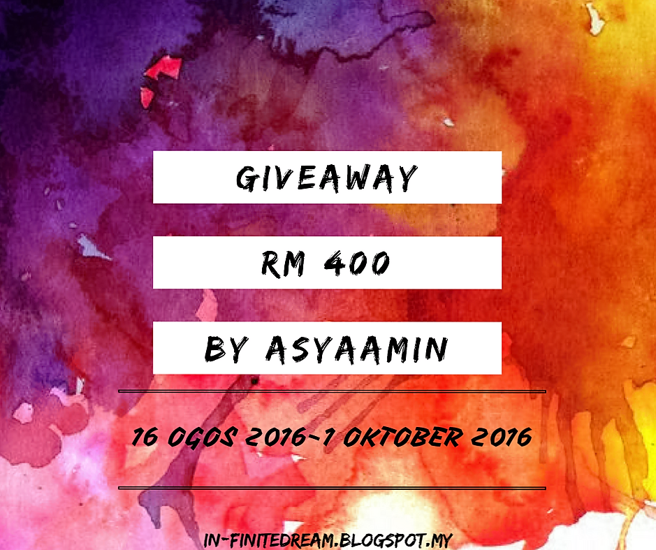 Giveaway RM400 by AsyaAmin!