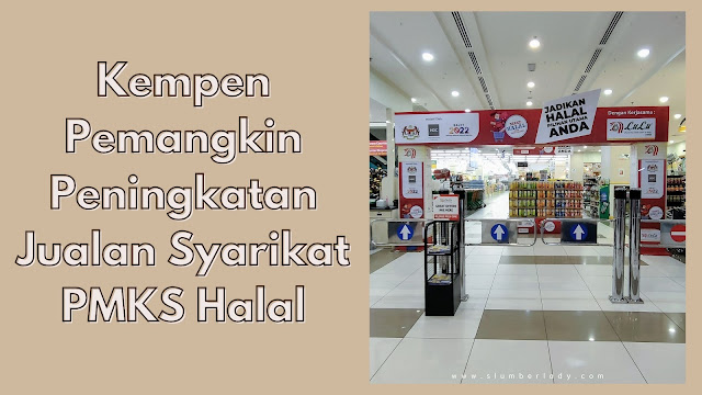 Kempen meningkatkan perniagaan PMKS Halal Malaysia
