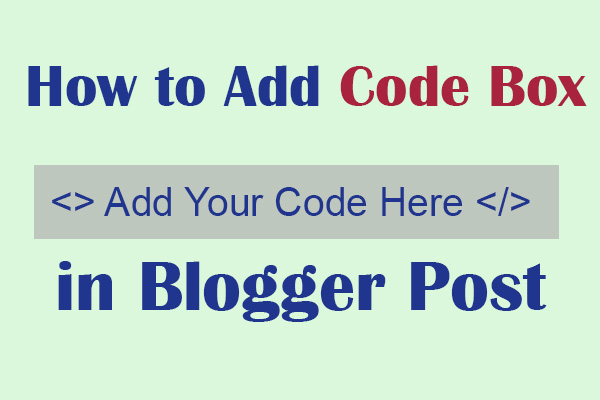 How To Add Code Box In Blogger Post