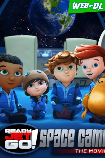 ¡Ready, Jet, Go! Space! Campamento Espacial La Pelicula (2023)(Web-DL-720p/1080p)[Dual][UTB]