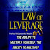 LAW OF LEVERAGE