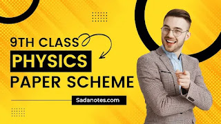 9th class physics paper scheme