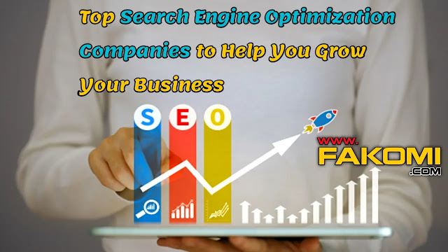 Top Search Engine Optimization Companies to Help You Grow Your Business