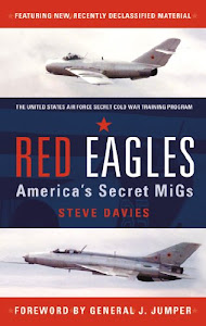 Red Eagles: America’s Secret MiGs (English Edition)