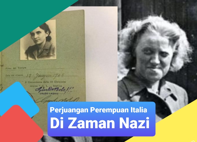 Nasib Perempuan Italia Yang Melawan Kuasa Nazi & Kisah Perempuan Jerman Yang Loyal Kepada Hitler
