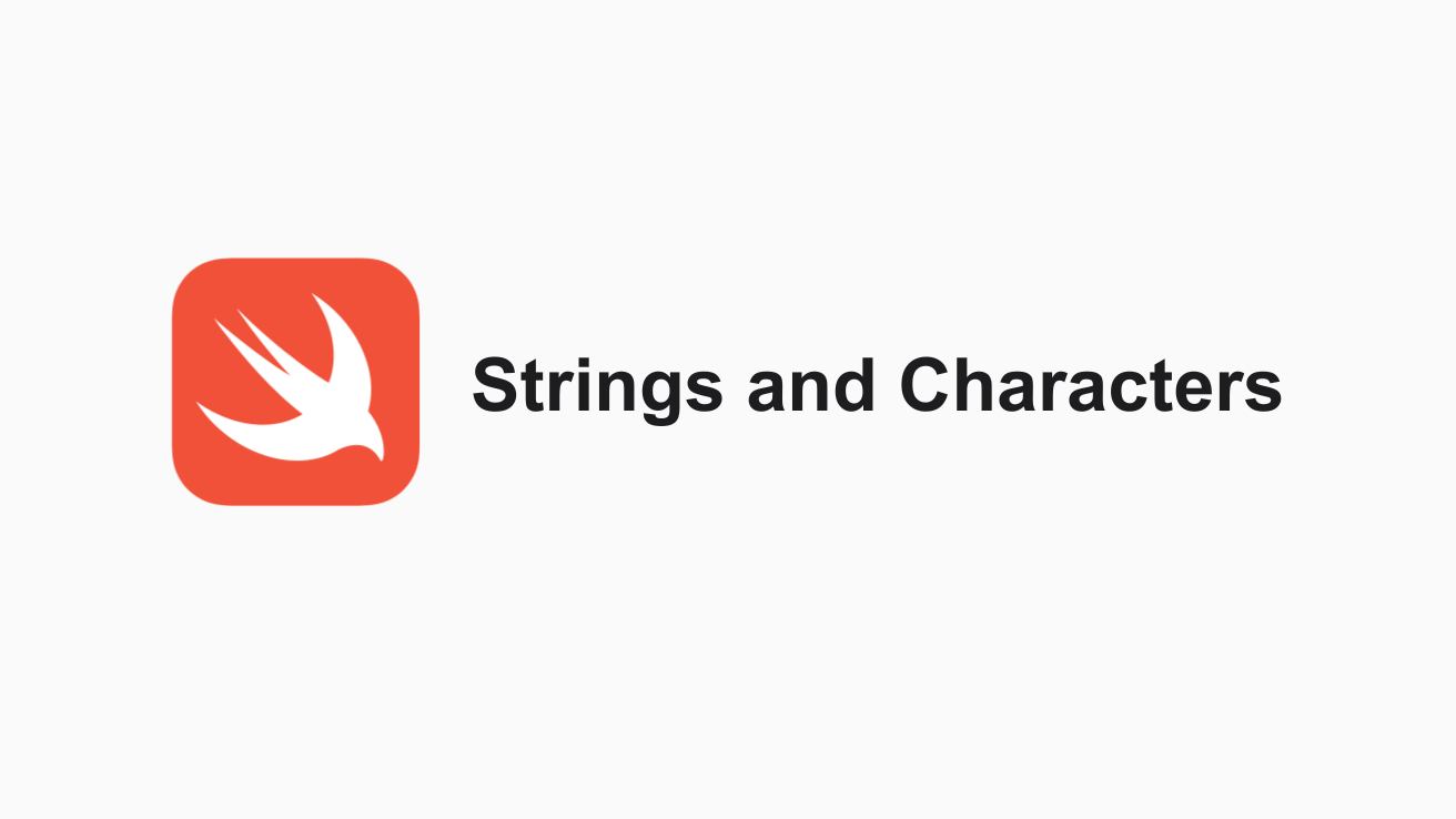 Swift Strings and Characters