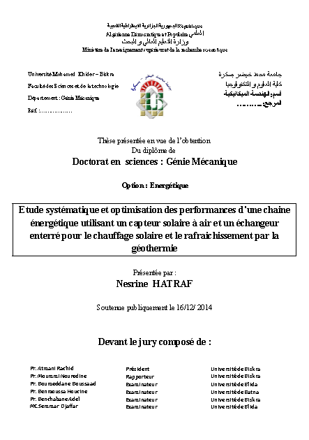 Etude systématique et optimisation des performances d'une chaine énergétique utilisant un capteur solaire à air et un échangeur enterré pour le chauffage solaire et le rafraichissement par la géothermie par Nesrine HATRAF