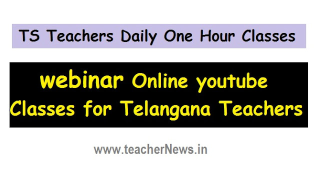 Daily One Hour Classes to TS Teachers | Online Classes Schedule for Telangana Teachers 