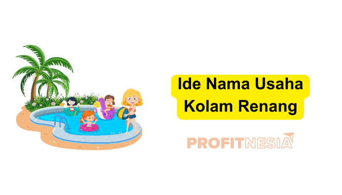 ide nama bisnis kolam renang yang bagus