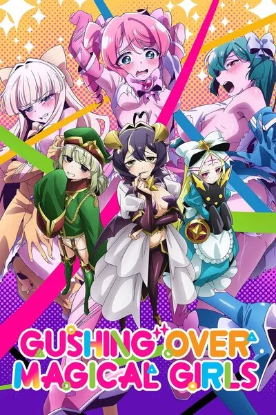 Gushing Over Magical Girls - Ecchi Anime List
