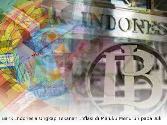 Bank Indonesia Ungkap Tekanan Inflasi di Maluku Menurun pada Juli