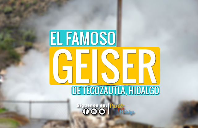 El Geiser en Tecozautla Turismo Hidalgo