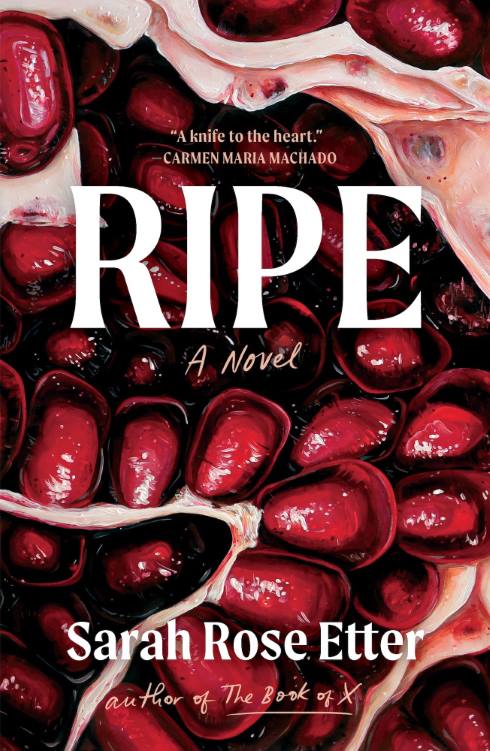 You are currently viewing Ripe by Sarah Rose Etter