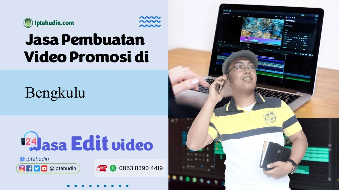Jasa Pembuatan Video Promosi di Bengkulu Murah
