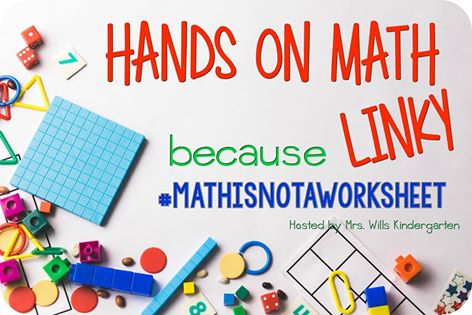 http://www.mrswillskindergarten.com/2016/04/hands-on-math-linky.html