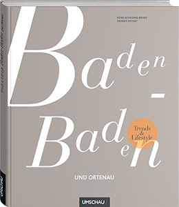 Trends und Lifestyle Baden-Baden und Ortenau