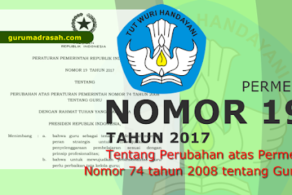 Pertaturan Pemerintah Nomor 19 Tahun 2017 Perihal Guru