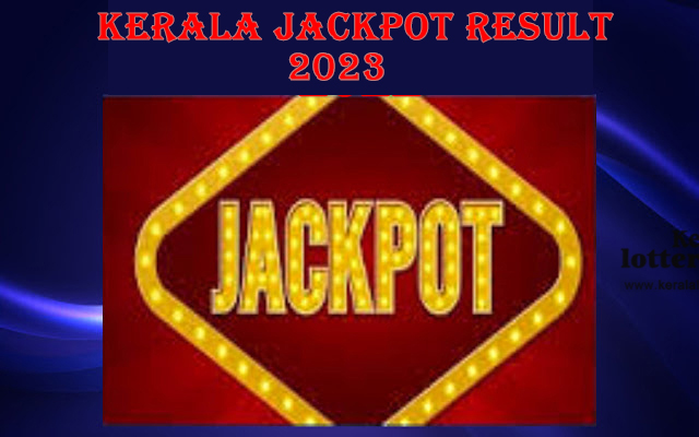 Kerala Jackpot | kerala jackpot result | Kerala Next Jackpot| Kl jackpot (2023)