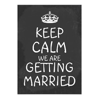 Keep Calm Posters for Weddings.