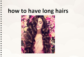 how to have long hairs