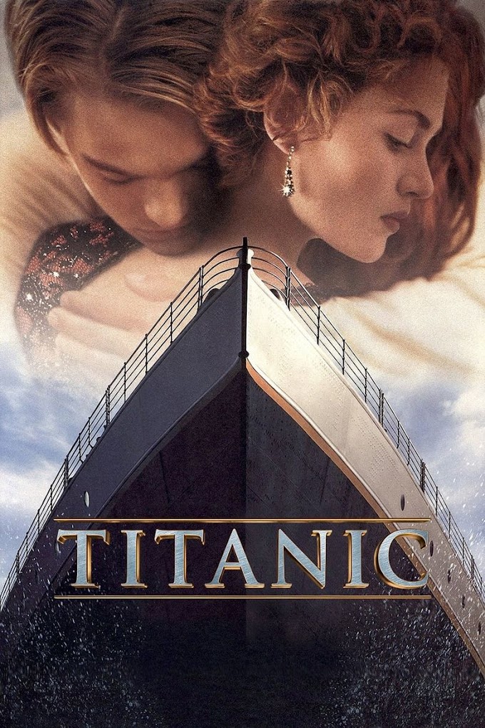 Titanic (1997) Dual Audio {Hindi-English} 480p [600MB] || 720p [1.5GB] 
