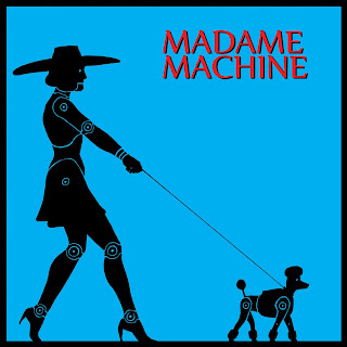 MADAME MACHINE