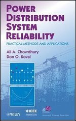 Power Distribution System Reliability: Practical Methods and Applications free download  