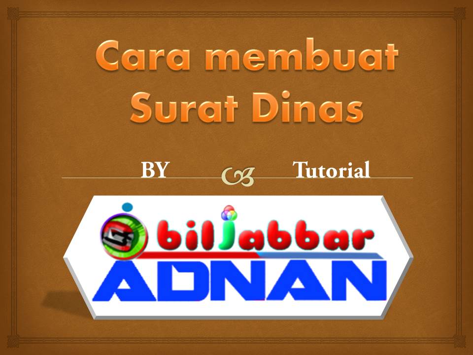 Cara membuat Surat Dinas yang benar beserta contohnya 