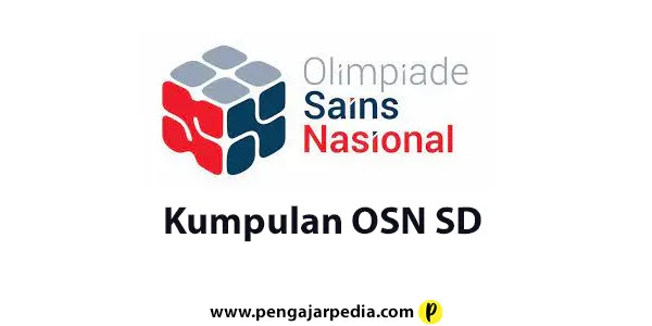 Siapkan Diri untuk OSN SD dengan Kumpulan Soal Terbaru dan Terlengkap