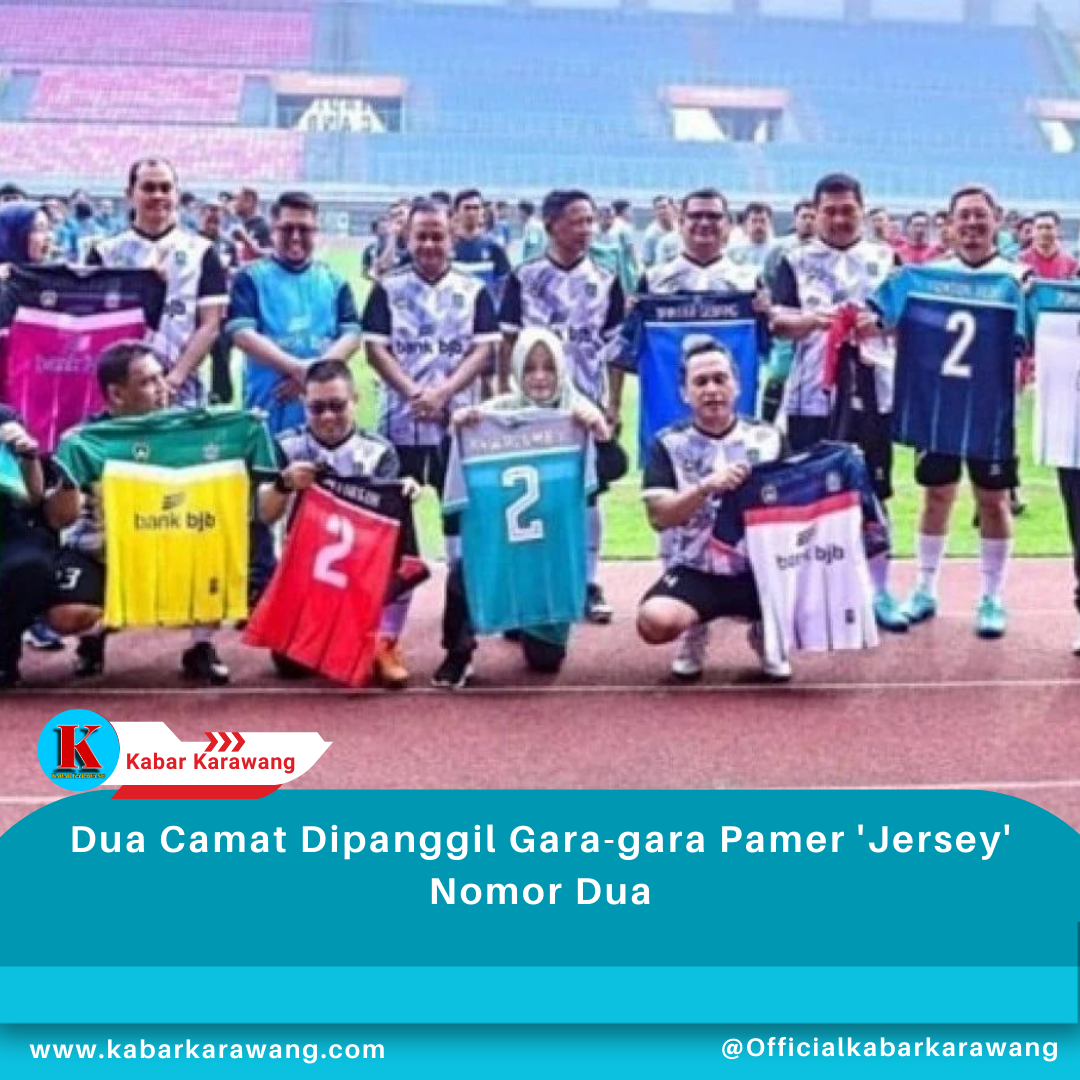 Dua Camat Dipanggil Gara-gara Pamer 'Jersey' Nomor Dua