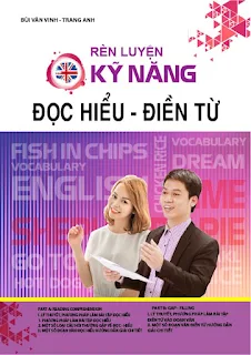 [PDF] Rèn Kĩ Năng Đọc Hiều Điền Từ - Trang Anh Bùi Văn Vinh